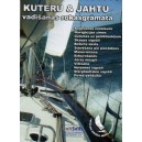 Kuteru un jahtu vadīšanas rokasgrāmata